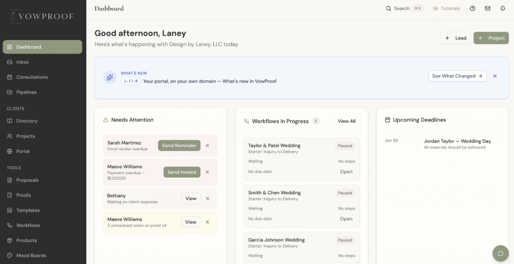 Screenshot of the VowProof CRM dashboard home interface, showing a left-hand navigation menu and main sections for "Needs Attention" client tasks, "Workflows In Progress," and "Upcoming Deadlines" for wedding projects.